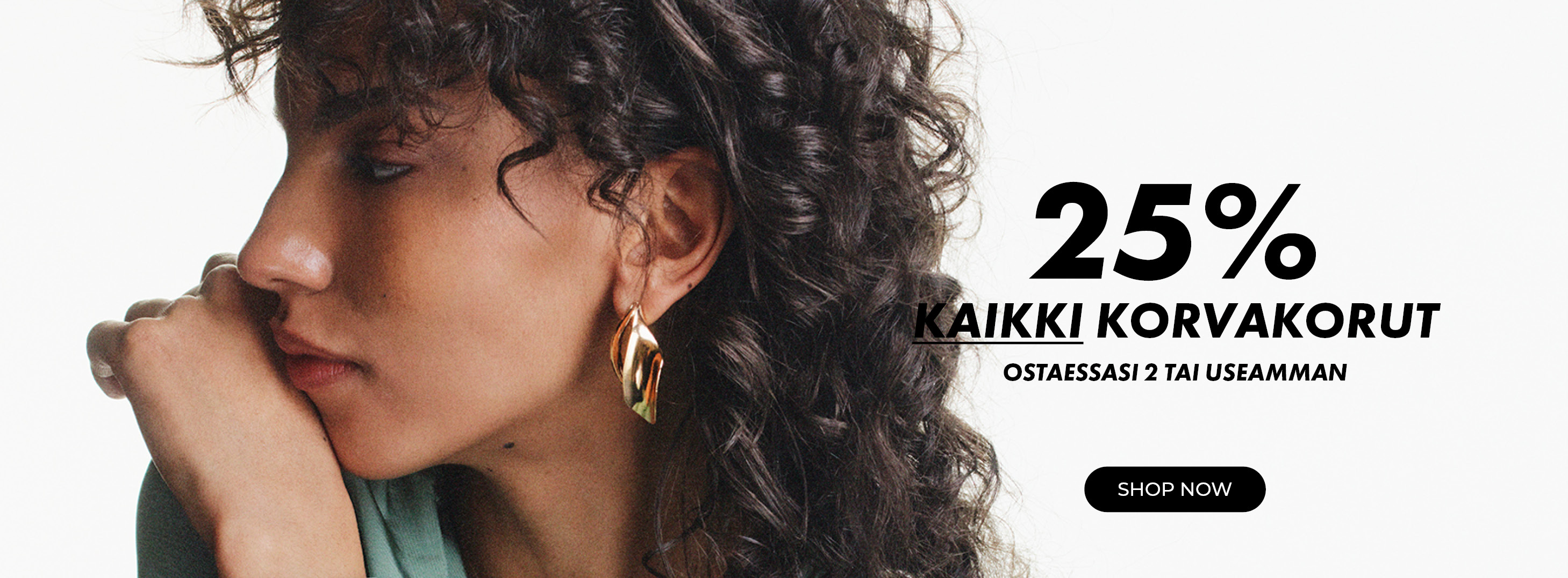 25% kaikki Korvakorut - ostaessasi 2 tai useamman