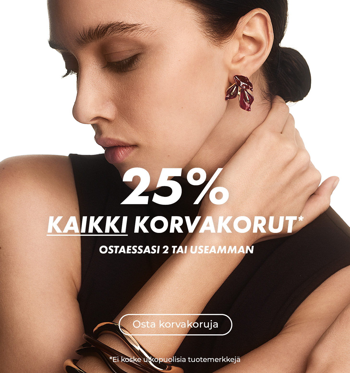 25% kaikki korvakorut - ostaessasi 2 tai useamman