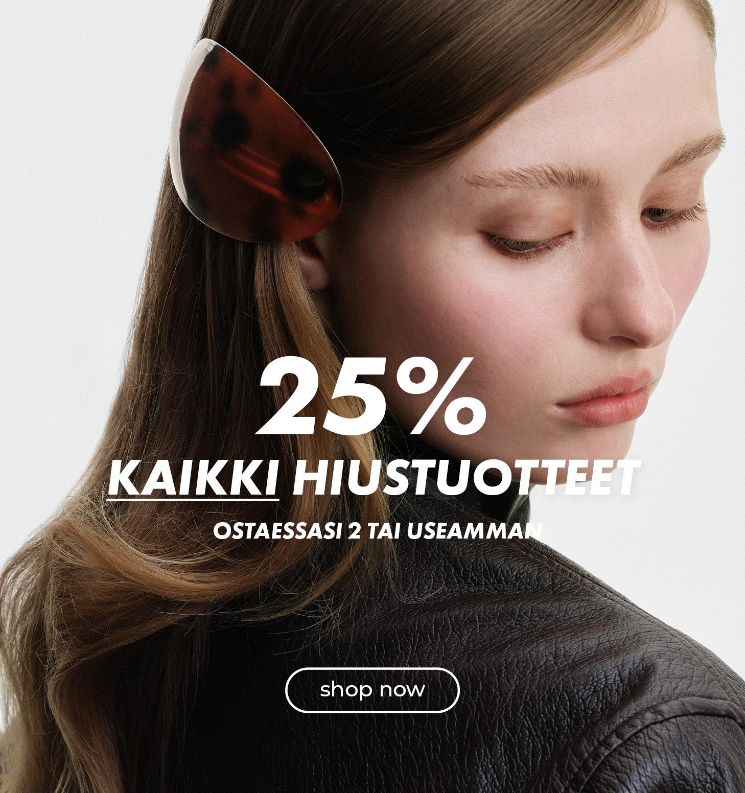 25% kaikki hiustuotteet